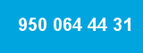 950 064 44 31